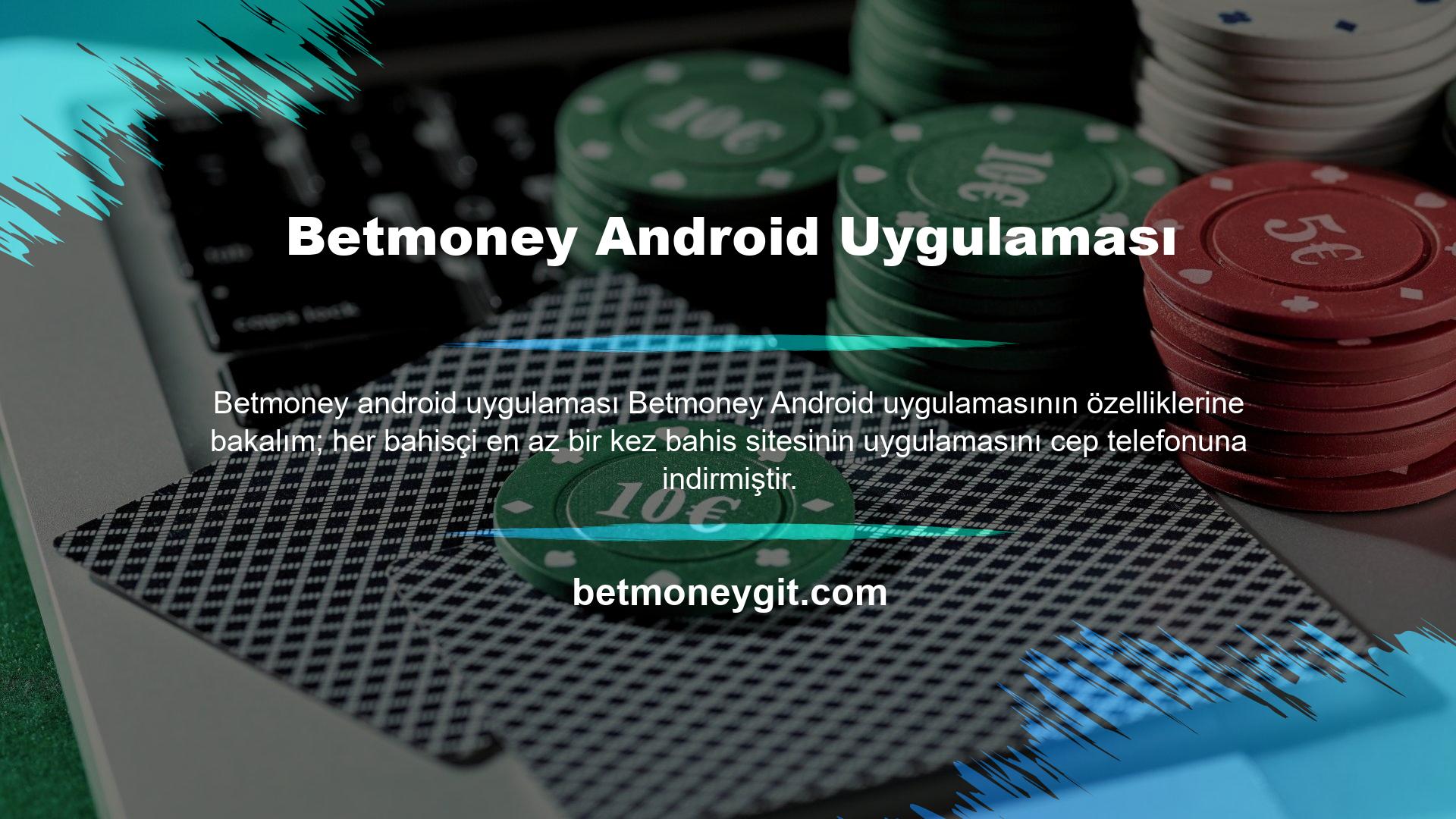 Betmoney Android Uygulaması